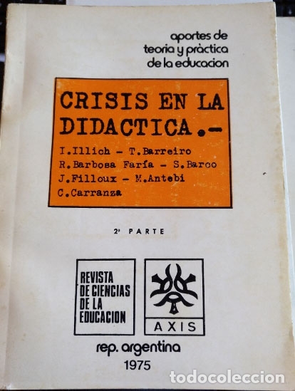 Libros de segunda mano: CRISIS EN LA DIDACTICA. 2&ordm; PARTE. - - Foto 1