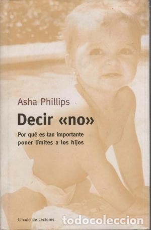 Libros de segunda mano: Decir no. Asha Phillips - Foto 1