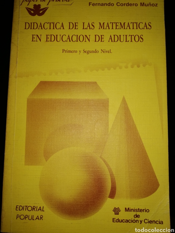 Libri di seconda mano: DID&Aacute;CTICA DE LAS MATEM&Aacute;TICAS EN EDUCACI&Oacute;N DE ADULTOS. FERNANDO CORDERO MU&Ntilde;OZ. PAPEL DE PRUEBA. EDITO