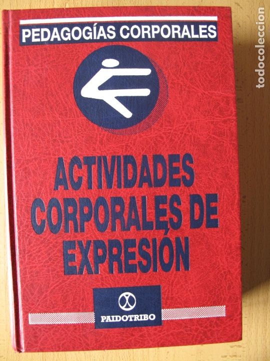 Gebrauchte B&uuml;cher: ACTIVIDADES CORPORALES DE EXPRESI&Oacute;N.-MERC&Eacute; MATEUR SERRA.- PAIDOTRIBO.