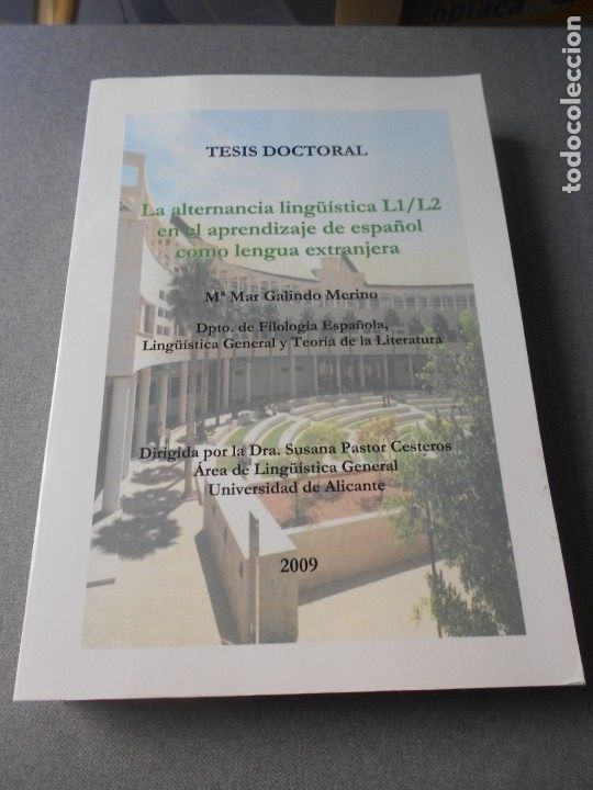 Second hand books: LA ALTERNANCIA LING&Uuml;ISTICA EN EL APRENDIZAJE DE ESPA&Ntilde;OL... TESIS DOCTORAL.