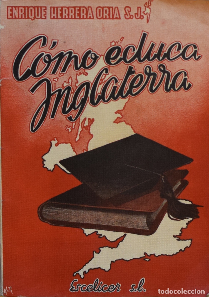 Libros de segunda mano: C&Oacute;MO EDUCA INGLATERRA - Enrique HERRERA ORIA - Foto 1