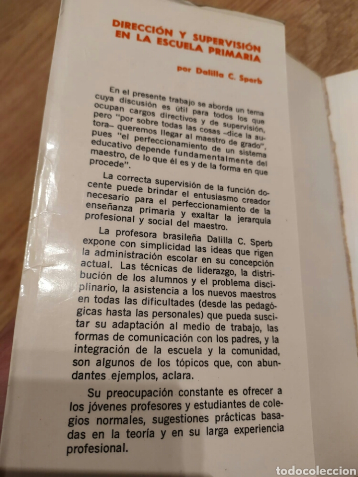 Libros de segunda mano: Direccion Y Supervision En La Escuela Primaria Dalilla Sperb. Editorial Kapelusz Buenos Aires 1965 - Foto 4 - 182735078