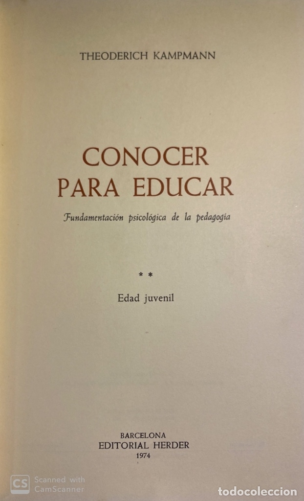 Libros de segunda mano: CONOCER PARA EDUCAR. THEODERICH KAMPMANN. HERDER. BARCELONA, 1974. PAGS:285 - Foto 3