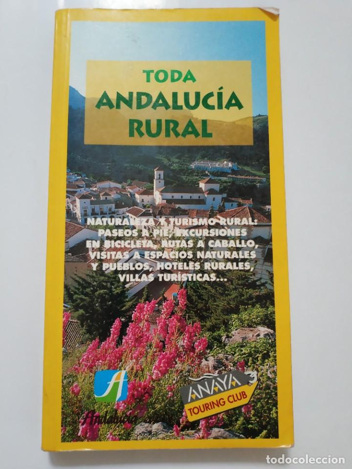 Libros de segunda mano: TODA ANDALUCIA RURAL - Foto 1