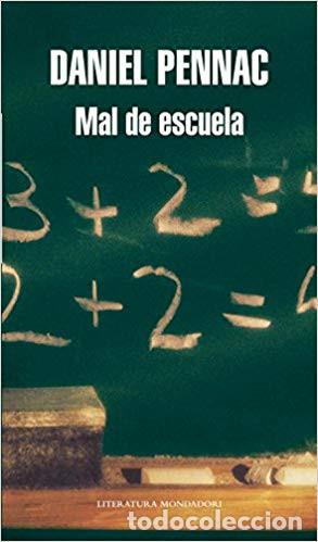 Libros de segunda mano: Mal de escuela .- Daniel Pennac - Foto 1