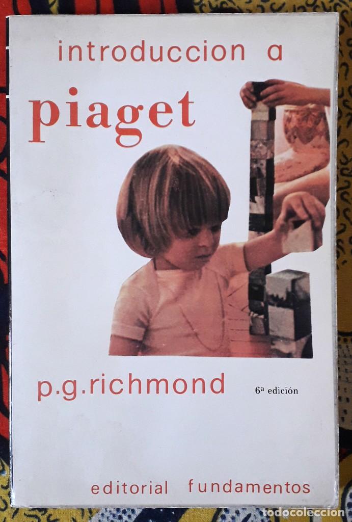 Libros de segunda mano: P. G. Richmond . Introducci&oacute;n a Piaget - Foto 1