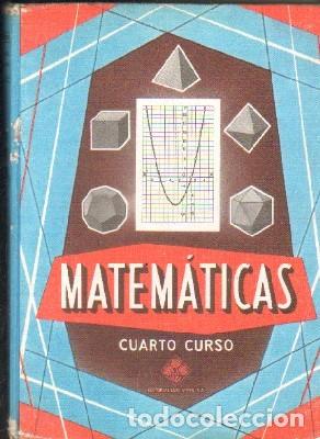 Libros de segunda mano: MATEM&Aacute;TICAS. CUARTO CURSO. A-ESC-1731 - Foto 1