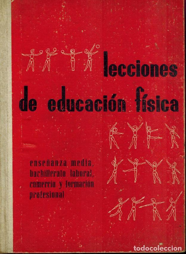 Libros de segunda mano: LECCIONES DE EDUCACI&Oacute;N F&Iacute;SICA - Foto 1