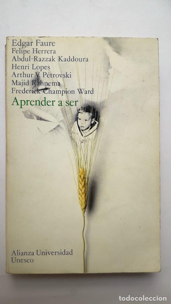 Libros de segunda mano: APRENDER A SER. Edgar Faure, Alianza/Unesco 1981 - Foto 2