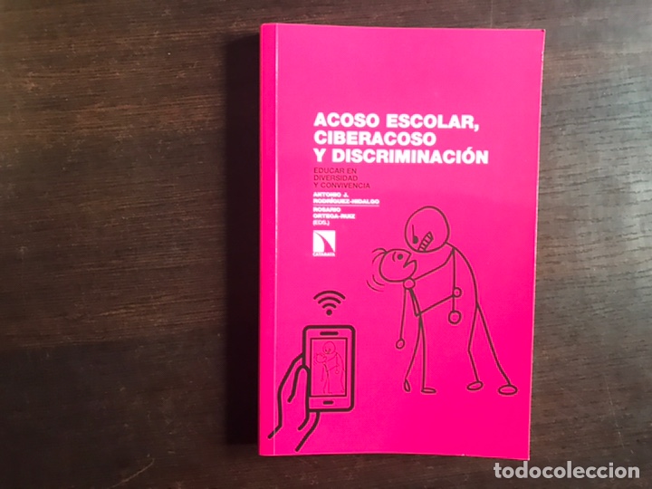 Gebrauchte B&uuml;cher: El acoso escolar, ciberacoso y discriminaci&oacute;n. Antonio Jos&eacute; Rodr&iacute;guez-Hidalgo