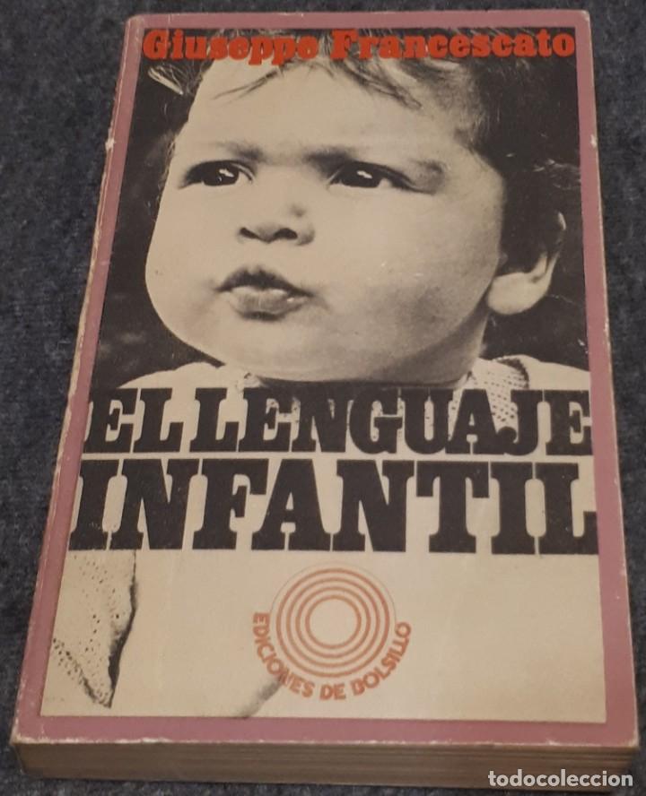 Libros de segunda mano: El lenguaje infantil &ndash; Giuseppe Francescato - Foto 1