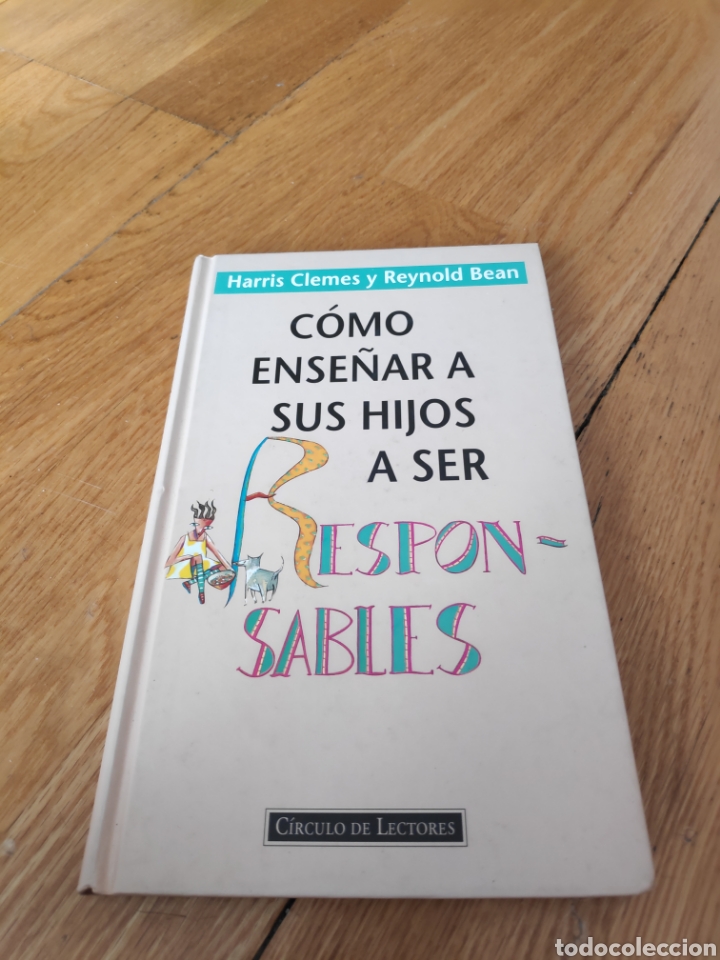 Libros de segunda mano: C&oacute;mo ense&ntilde;ar a sus hijos a ser responsables - Foto 1