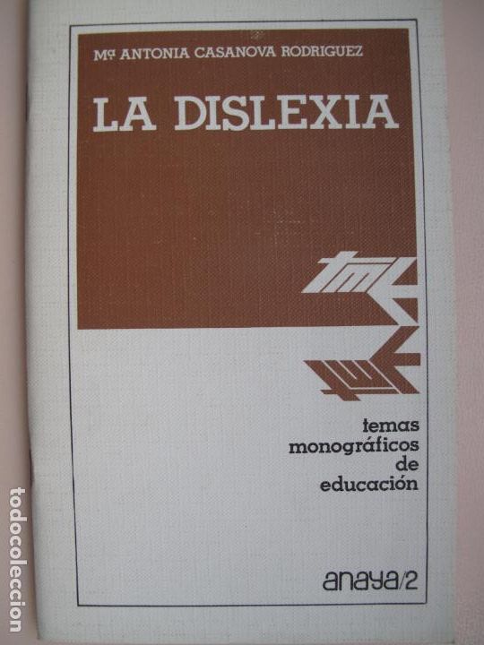 Gebrauchte B&uuml;cher: LA DISLEXIA.- M.A. CASANOVA RODRIGUEZ.- EDITORIAL ANAYA,1984