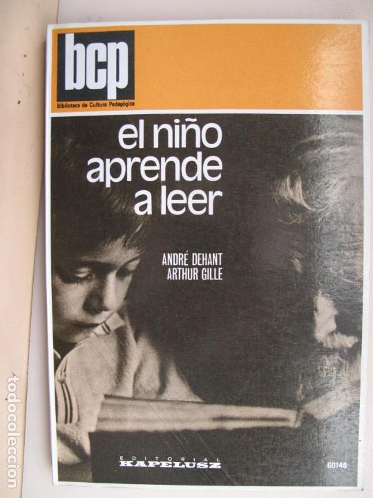 Gebrauchte B&uuml;cher: EL NI&Ntilde;O APRENDE A LEER.- ANDR&Eacute; DEHANT, ARTHUR GILLE.- KAPELUSZ.1976