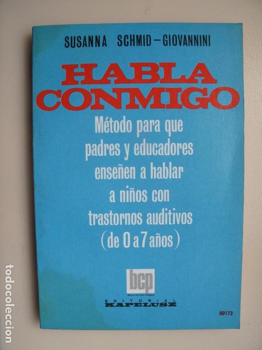 Gebrauchte B&uuml;cher: HABLA CONMIGO ( PARA NI&Ntilde;OS CON TRASTORNOS AUDITIVOS , DE 0-7 A&Ntilde;OS ).- S.SCHMID-GIOVANNINI.-KAPELUSZ.