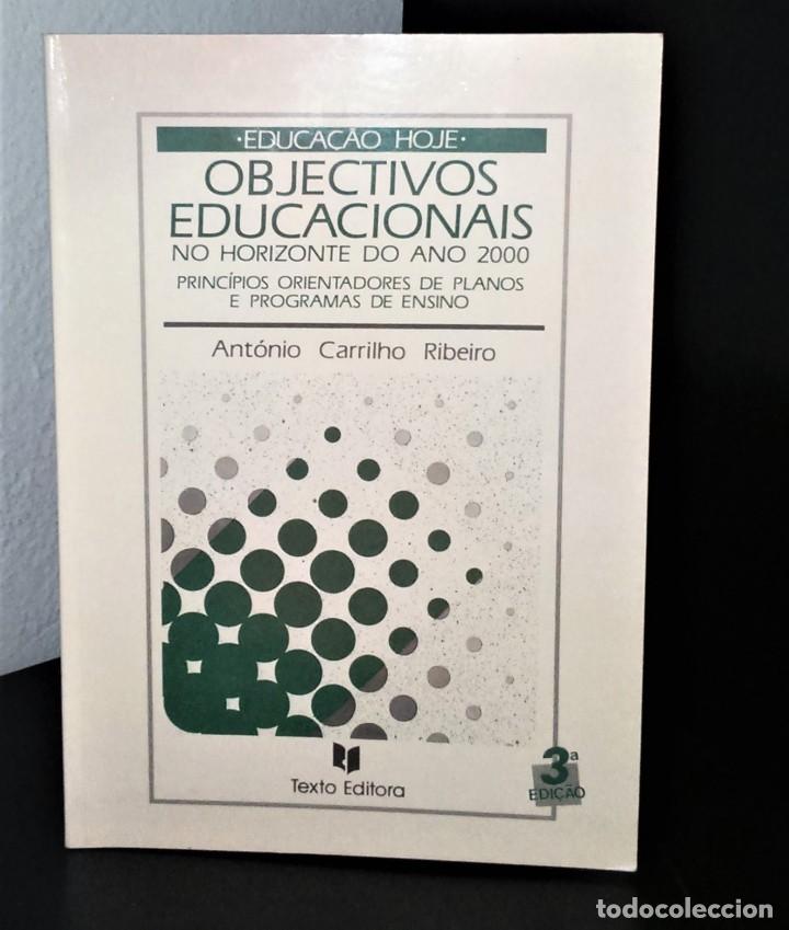 Libros de segunda mano: Objectivos Educacionais  de Ant&oacute;nio Carrilho Ribeiro - Foto 1