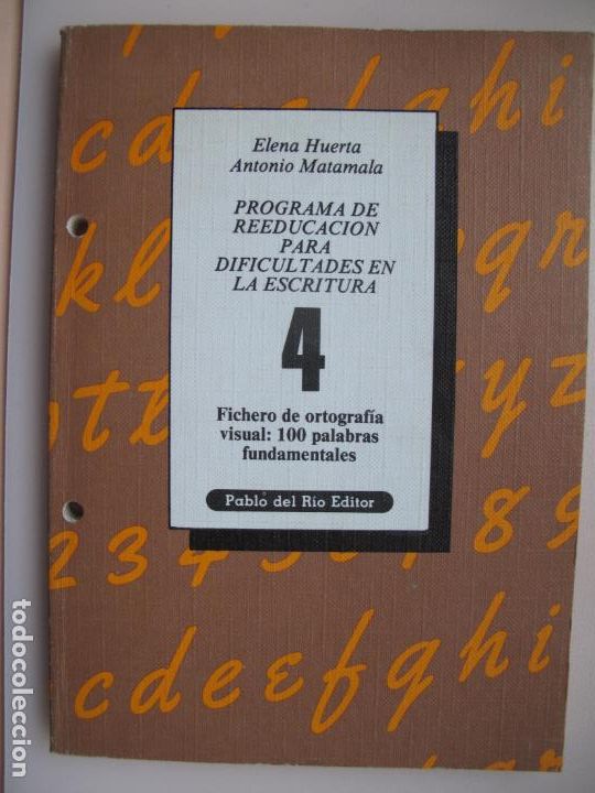 Libros de segunda mano: PROGRAMA  DE REEDUCACI&Oacute;N PARA DIFICULTADES EN LA ESCRITURA N&ordm; 4 - FICHERO DE ORTOGRAF&Iacute;A.- E. HUERTA,