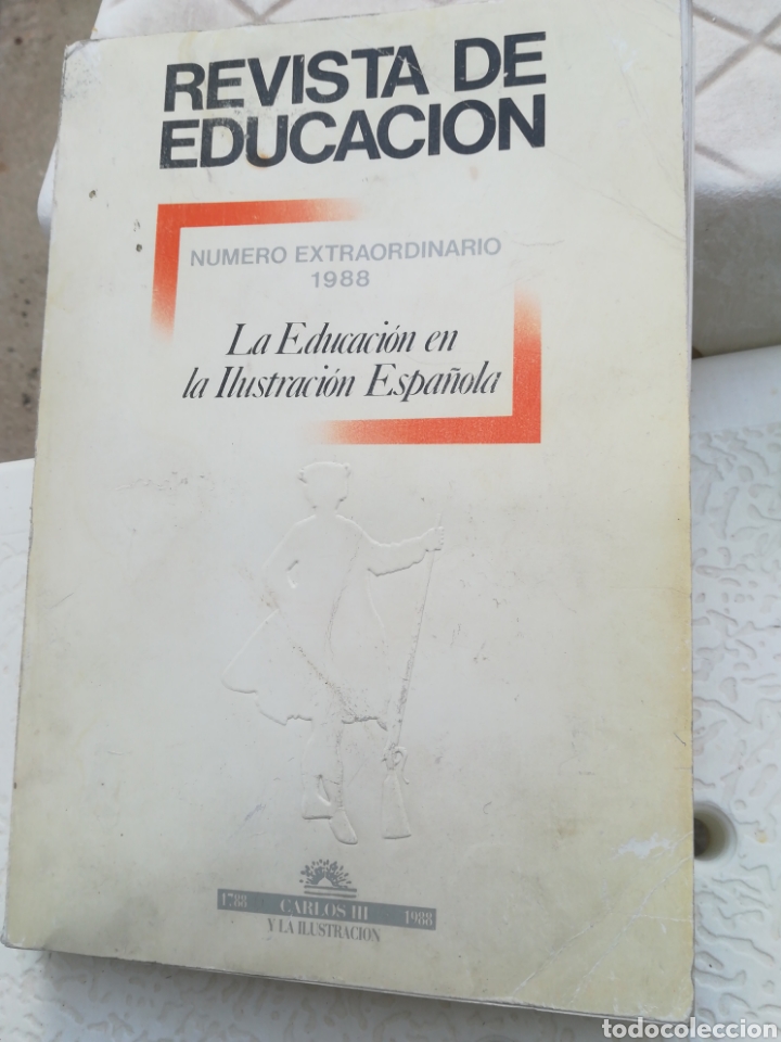 Libros de segunda mano: La Educaci&oacute;n en la Ilustraci&oacute;n espa&ntilde;ola Revista de Educaci&oacute;n 1988