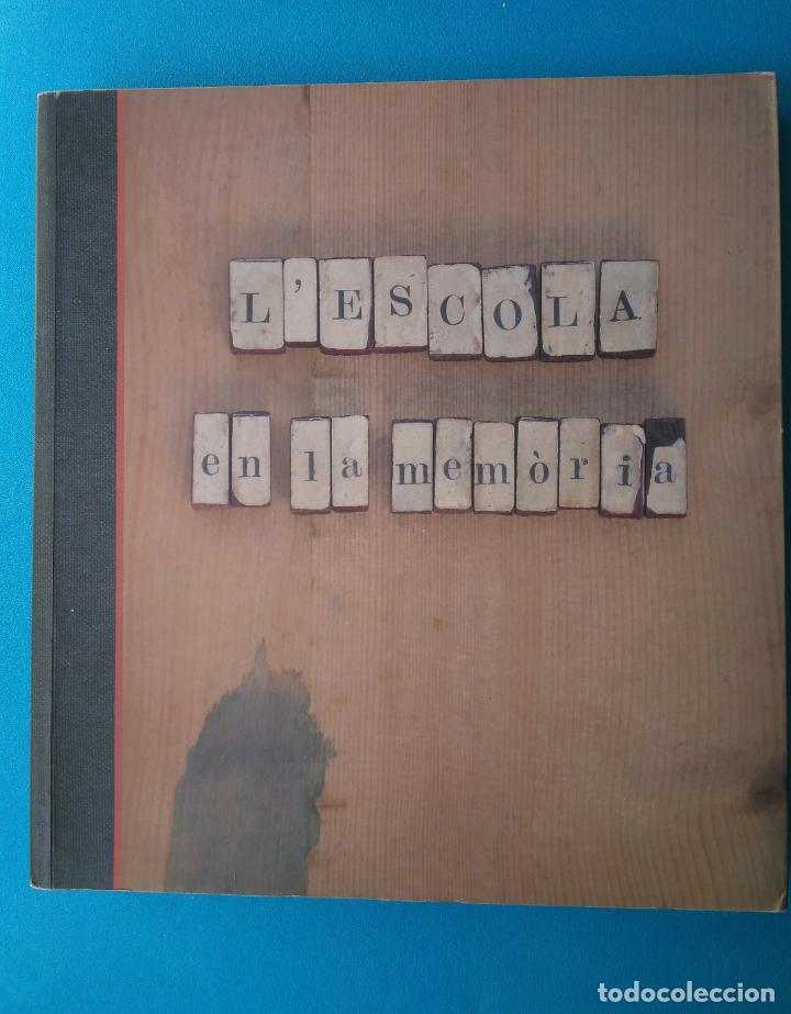 Libros de segunda mano: Lescola en la mem&ograve;ria - Foto 1