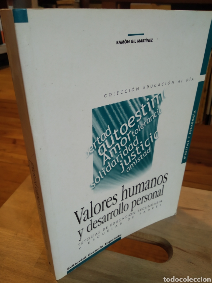 Second hand books: VALORES HUMANOS Y DESARROLLO PERSONAL. RAMON GIL MART&Iacute;NEZ #4800