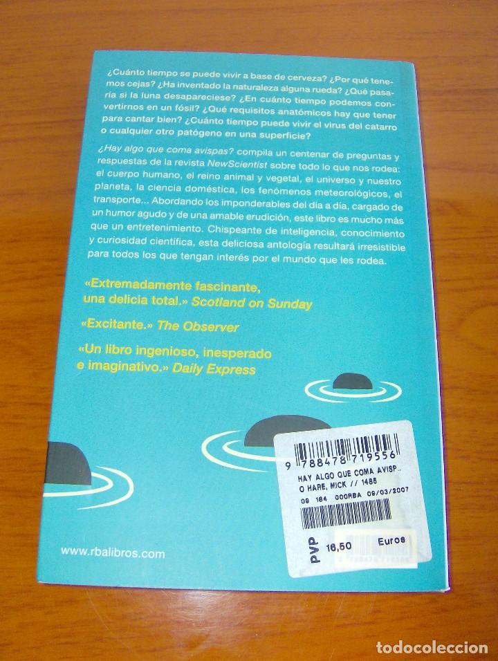 Libros de segunda mano: &iquest;HAY ALGO QUE COMA AVISPAS? MICK O&acute;HARE - RBA 2007 - - Foto 2