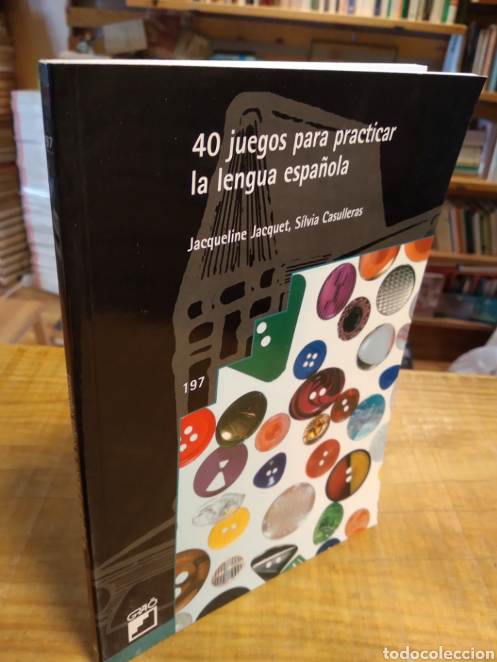 Second hand books: 40 JUEGOS PARA PRACTICAR LA LENGUA ESPA&Ntilde;OLA. VV.AA #5000