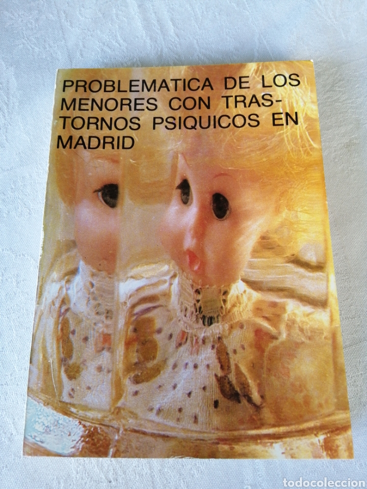 Libros de segunda mano: PROBLEM&Aacute;TICA DE LOS MENORES CON TRASTORNOS PS&Iacute;QUICOS EN MADRID. - Foto 1