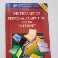 Libros de segunda mano: DICTIONARY OF PERSONAL COMPUTING AND THE INTERNET. Lote 208788995