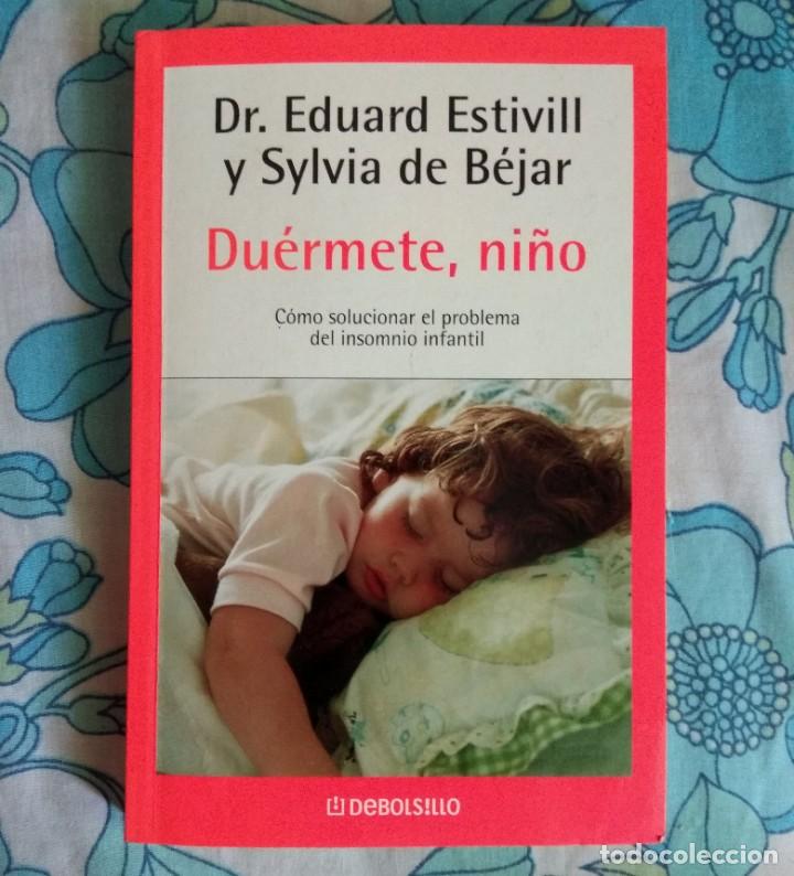Libros de segunda mano: DU&Eacute;RMETE, NI&Ntilde;O - DEBOLS!LLO 2006 - Foto 1