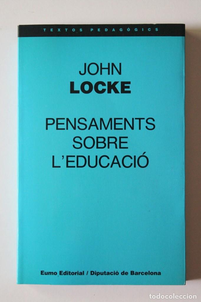 Libros de segunda mano: John Locke - Pensaments sobre leducaci&oacute; - Eumo - Foto 2