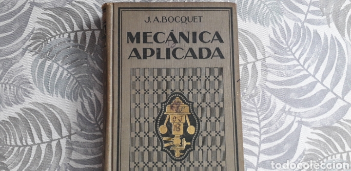 Libros de segunda mano: MEC&Aacute;NICA APLICADA, J.A. BOCQUET, - Foto 1