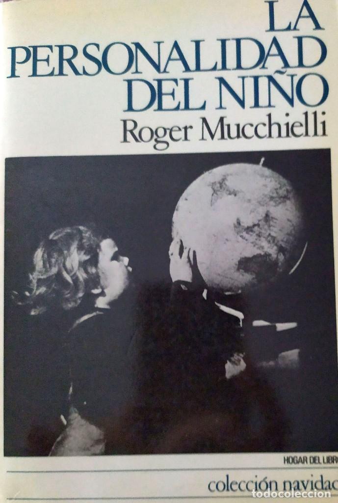 Libros de segunda mano: LA PERSONALIDAD DEL NI&Ntilde;O - ROGER MUCCHIELLI - Foto 1