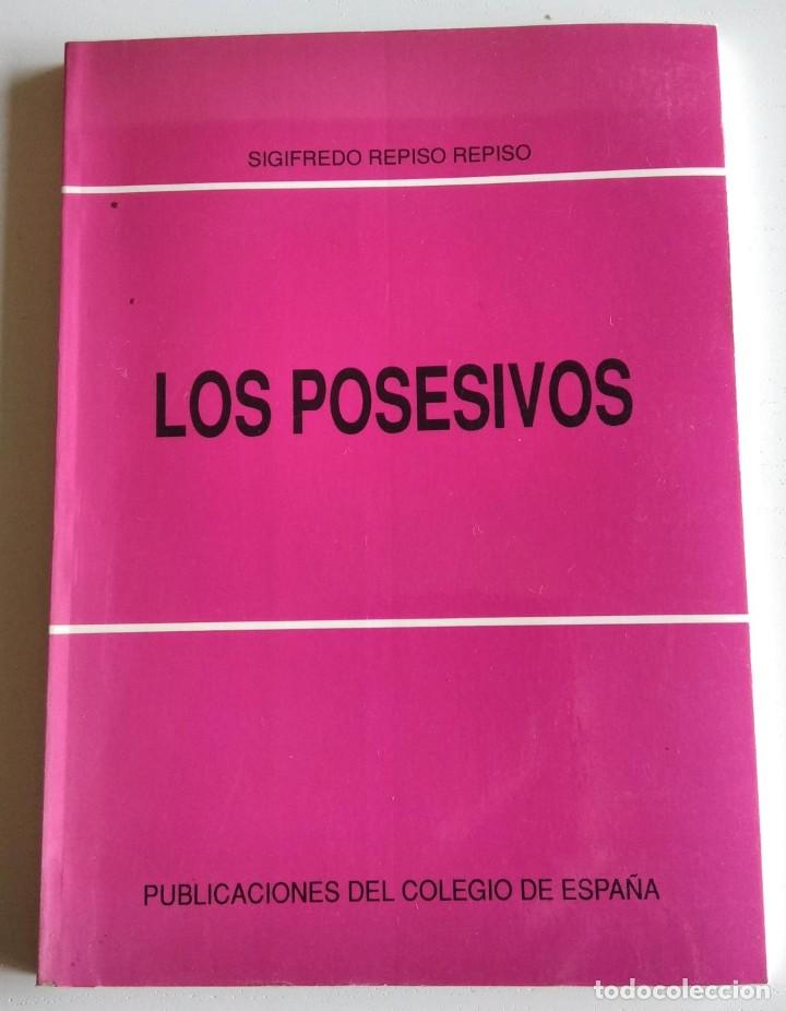 Libros de segunda mano: LOS POSESIVOS / Repiso Repiso, Sigifredo - Foto 1