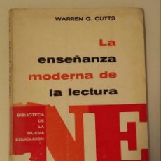 Libros de segunda mano: LA ENSEÑANZA MODERNA DE LA LECTURA. CUTTS, WARREN G.