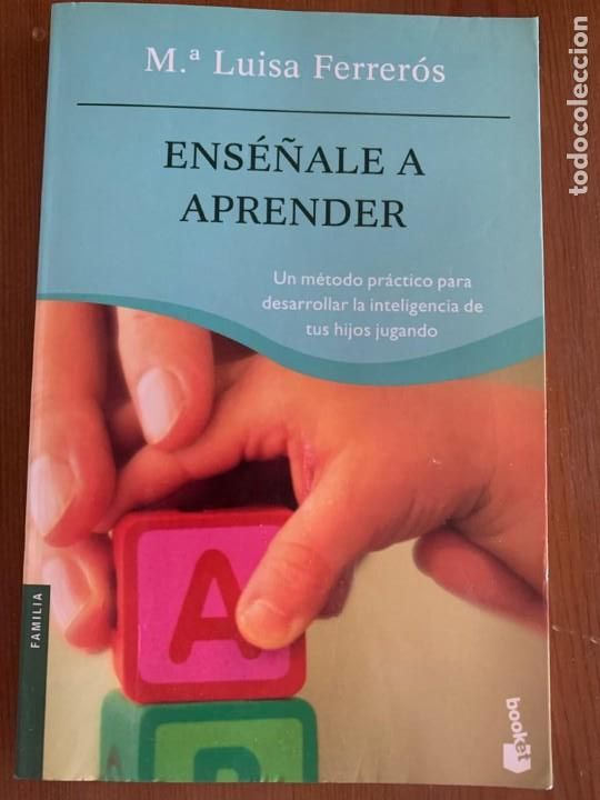 Libros de segunda mano: Ens&eacute;&ntilde;ale a aprender - M&ordf; Luisa Ferrer&oacute;s - Foto 1