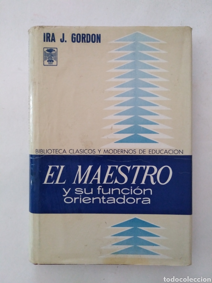 Gebrauchte B&uuml;cher: EL MAESTRO Y SU FUNCI&Oacute;N ORIENTADORA / IRA J. GORDON