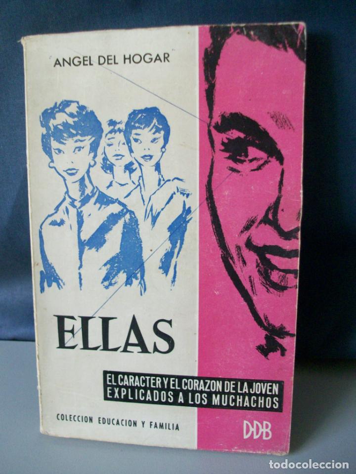 Libros de segunda mano: ELLAS-ANGEL DEL HOGAR-1964 - Foto 1
