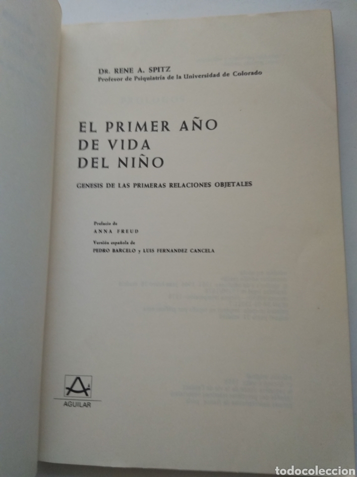 Libros de segunda mano: EL PRIMER A&Ntilde;O DE VIDA DEL NI&Ntilde;O/REN&Eacute; A. SPITZ - Foto 2
