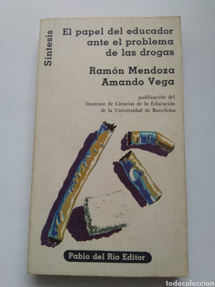 Libros de segunda mano: EL PAPEL DEL EDUCADOR ANTE EL PROBLEMA DE LAS DROGAS/VV.AA.