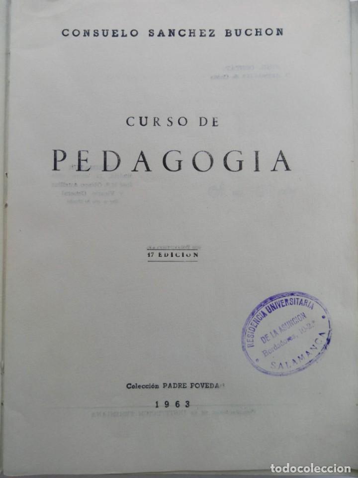 Libros de segunda mano: CURSO DE PEDAGOG&Iacute;A - C. SANCHEZ BUCHON - Foto 2