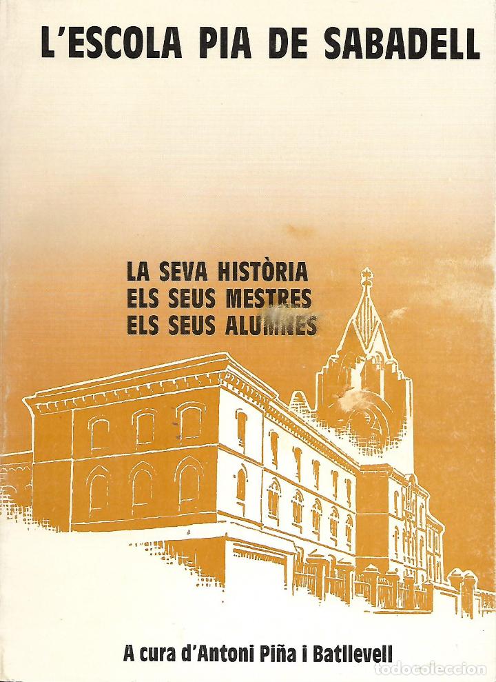 Libros de segunda mano: LEscola Pia de Sabadell - Foto 1