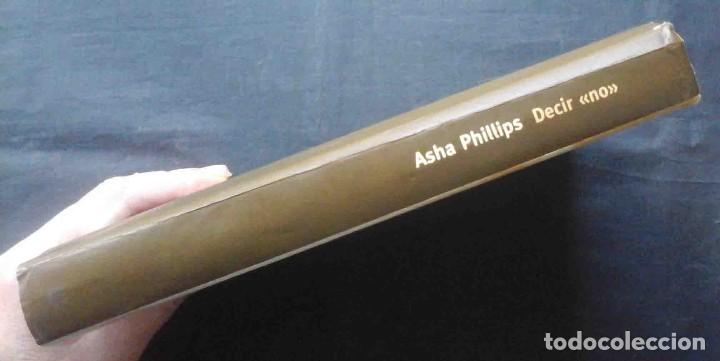 Libros de segunda mano: Decir no (Asha Phillips) - Foto 8