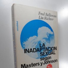 Libri di seconda mano: INADAPTACIÓN SEXUAL SEGÚN MASTERS Y JOHNSON, LA BELLIVEAU, FRED