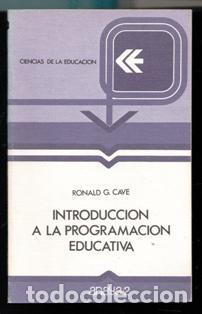 Libros de segunda mano: Introducci&oacute;n a la programaci&oacute;n educativa. Ronal G. Cave - Foto 1