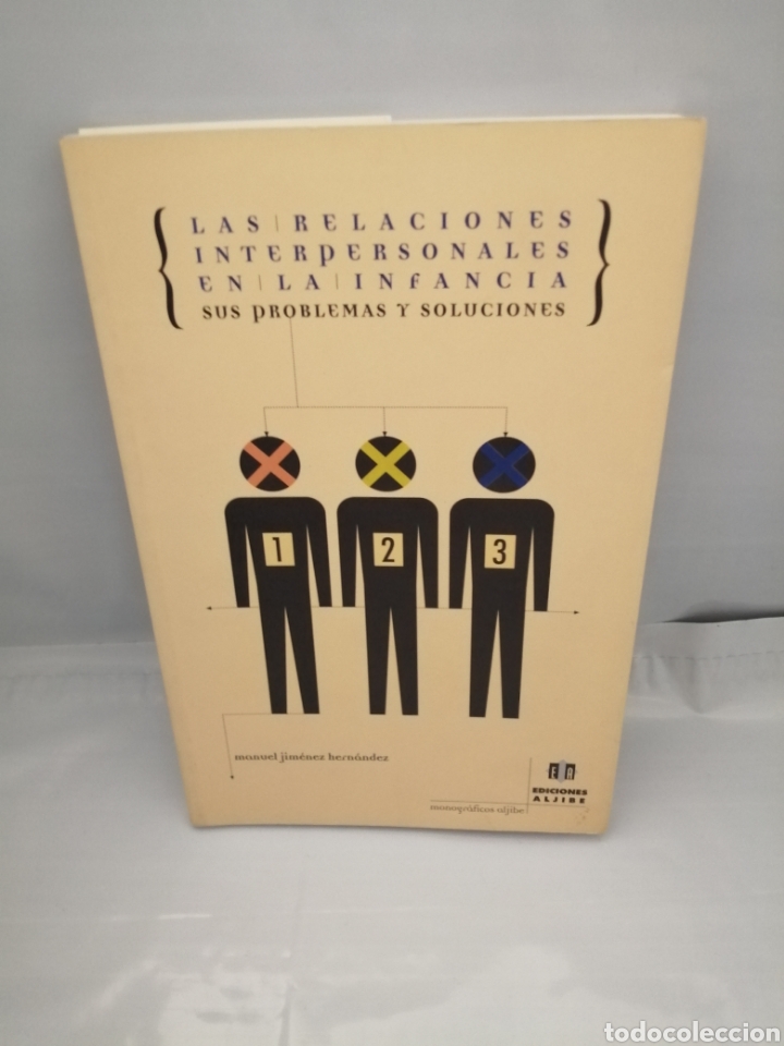 Libros de segunda mano: Las relaciones interpersonales en la infancia: Sus problemas y soluciones (Primera edici&oacute;n)