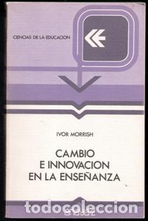 Libros de segunda mano: Cambio e innovaci&oacute;n en la ense&ntilde;anza, Ivor Morrish - Foto 1