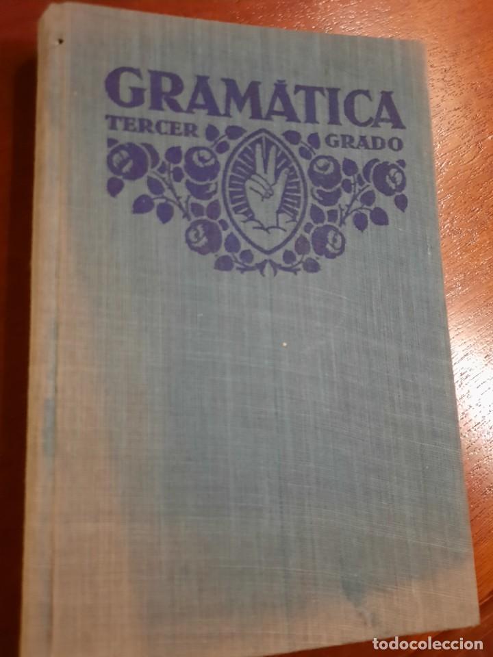 Libros de segunda mano: ANTIGUO LIBRO GRAM&Aacute;TICA TERCER GRADO - Foto 1