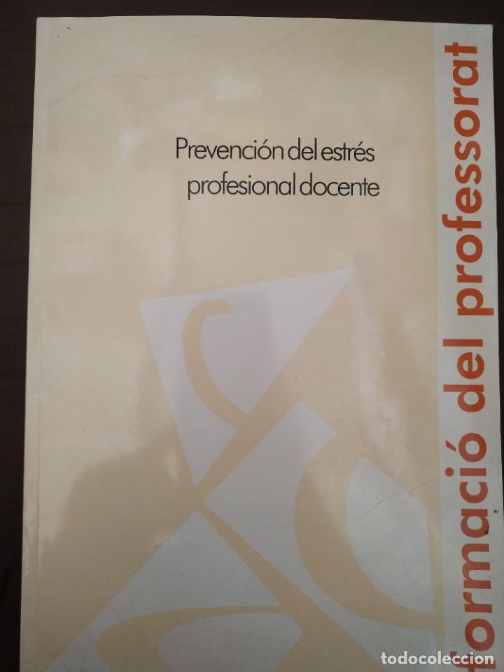 Libros de segunda mano: PREVENCI&Oacute;N DEL ESTR&Eacute;S PROFESIONAL DOCENTE - Foto 1