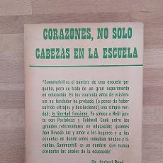 Libros de segunda mano: CORAZONES, NO SOLO CABEZAS EN LA ESCUELA - A. S. NEILL. Lote 234908685